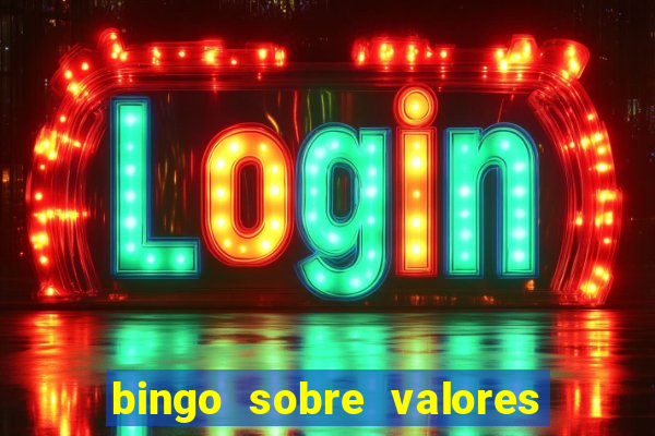 bingo sobre valores para imprimir